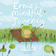 Book cover of: Ernie's Mindful Journey