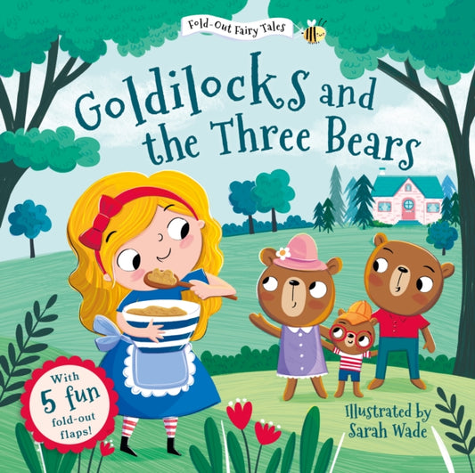 Goldilocks and the Three Bears (Fold-Out Fairy Tales) 9781802635805 Sarah Wade