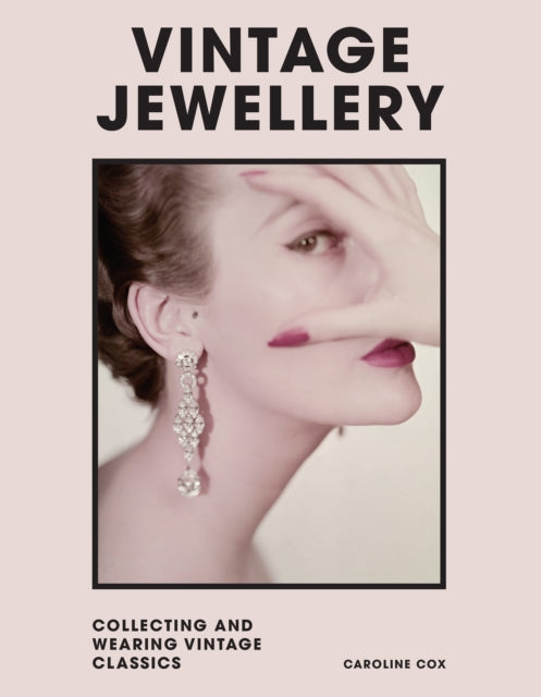 Book cover of: Vintage Jewellery. By: Caroline Cox (undifferentiated)