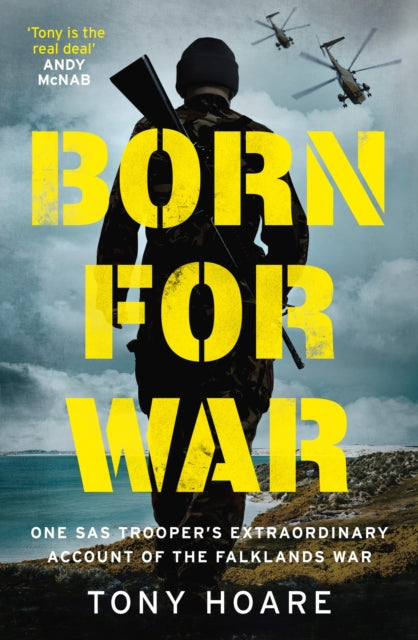 Book cover of: Born For War. By: Tony Hoare