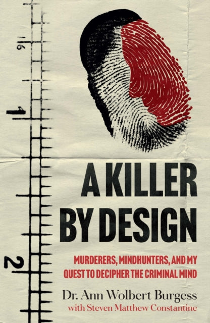 Book cover of: Killer By Design. By: Ann Wolbert Burgess