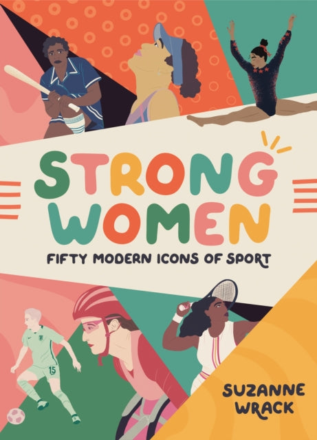 Book cover of: Strong Women. By: Suzanne Wrack