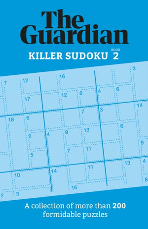 Guardian Killer Sudoku 2, A collection of more than 200 formidable puzzles