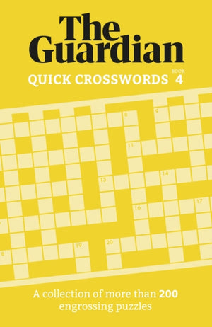Guardian Quick Crosswords 4, A collection of more than 200 engrossing puzzles