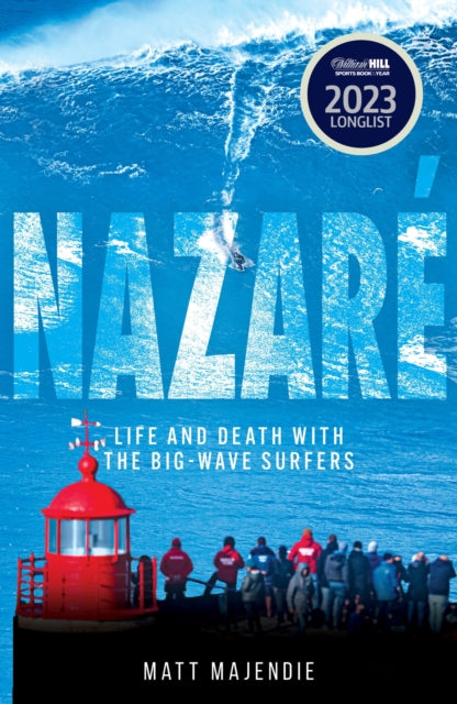 Book cover of: Nazare. By: Matt Majendie
