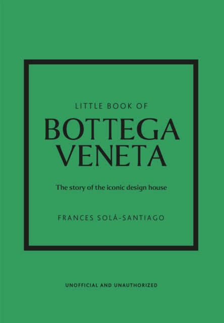 Book cover of: Little Book of Bottega Veneta. By: Frances Solá-Santiago