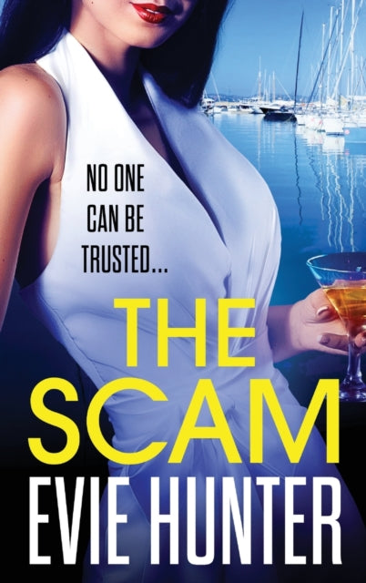 Book cover of: Scam. By: Evie Hunter
