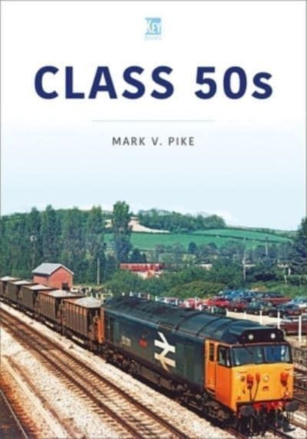 Book cover of: Class 50s. By: Mark V. Pike