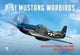 Book cover of: P-51 Mustang Warbirds. By: Nicholas A. Veronico