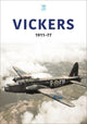 Book cover of: Vickers 1911-77. By: Key Publishing
