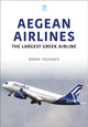 Book cover of: Aegean Airlines. By: Babak Taghvaee