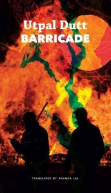 Book cover of: Barricade. By: Utpal Dutt