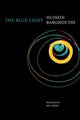 Book cover of: Blue Light. By: Hussein Barghouthi