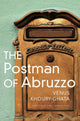 Book cover of: Postman of Abruzzo. By: Vénus Khoury-Ghata