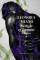 Book cover of: Twilight of Torment – II. Heritage. By: Léonora Miano
