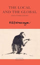 Book cover of: Local and the Global. By: K. G. Subramanyan