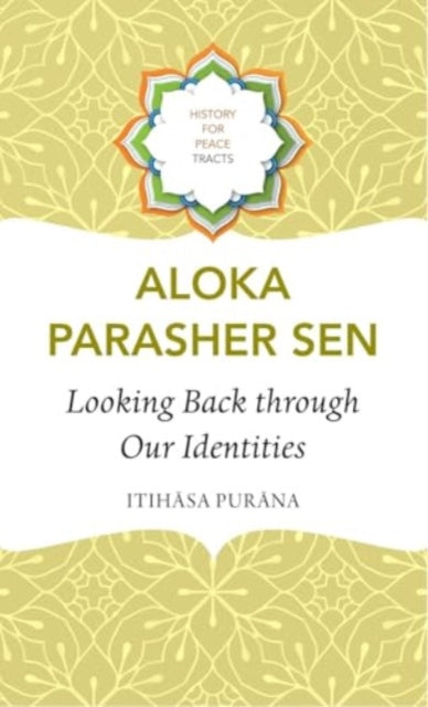 Looking Back through Our Identities, Itihasa Purana