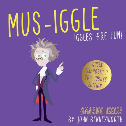 Book cover of: Mus-Iggle. By: John Benneyworth