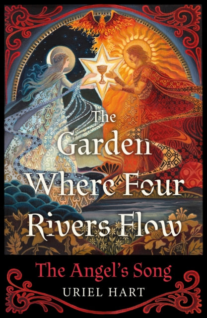 Book cover of: Garden Where Four Rivers Flow. By: Uriel Hart