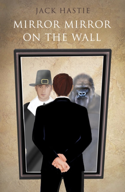 Book cover of: Mirror Mirror on the Wall. By: Jack Hastie