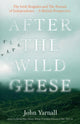 Book cover of: After The Wild Geese. By: John Yarnall