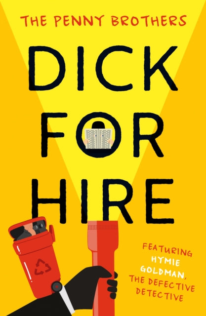 Book cover of: Dick for Hire. By: The Penny Brothers