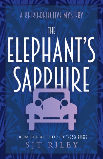 Book cover of: Elephant’s Sapphire. By: S. J. T. Riley