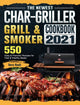 Book cover of: Newest Char-Griller Grill & Smoker Cookbook 2021