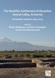 Book cover of: Neolithic Settlement of Aknashen (Ararat valley, Armenia). By: Ruben Badalyan