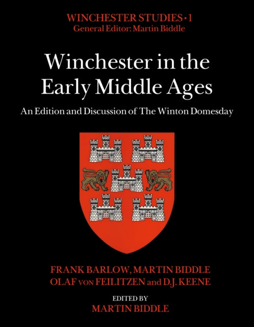 Book cover of: Winchester in the Early Middle Ages. By: Martin Biddle