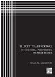 Book cover of: Illicit Trafficking of Cultural Properties in Arab States. By: Anas Al Khabour