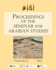 Book cover of: Proceedings of the Seminar for Arabian Studies Volume 52 2023. By: Steve Karacic