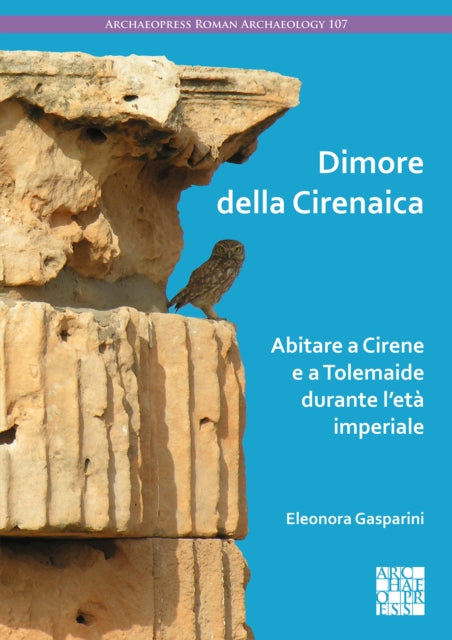 Book cover of: Dimore Della Cirenaica. By: Eleonora Gasparini