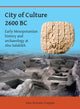 Book cover of: City of Culture 2600 BC. By: J. N. Postgate