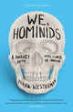 Book cover of: We, Hominids. By: Frank Westerman