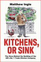 Book cover of: Kitchens, or Sink. By: Matthew Ingle