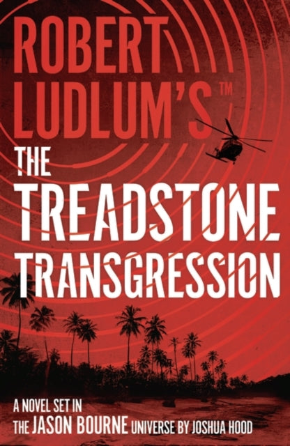 Book cover of: Robert Ludlum's(TM) the Treadstone Transgression. By: Joshua Hood