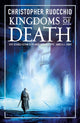 Book cover of: Kingdoms of Death. By: Christopher Ruocchio