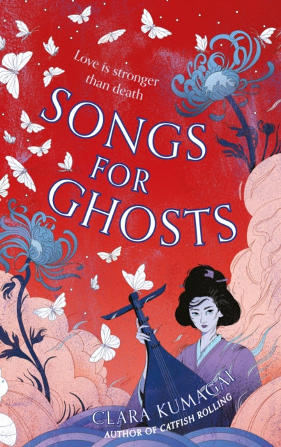 Songs for Ghosts 9781803288086 Clara Kumagai