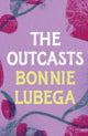 Book cover of: Outcasts. By: Bonnie Lubega