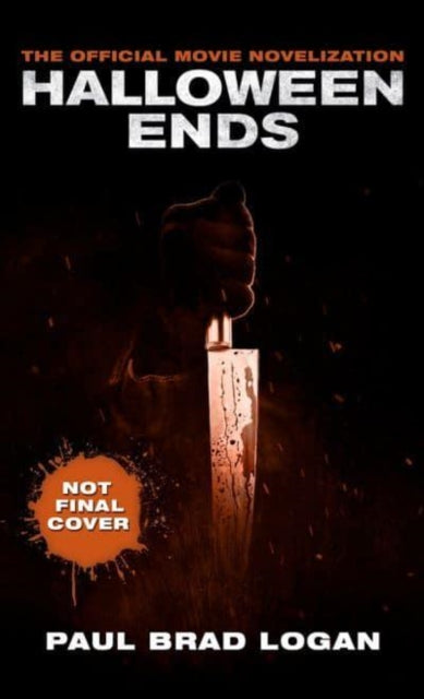 Book cover of: Halloween Ends: The Official Movie Novelization. By: Titan Books