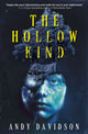 Book cover of: Hollow Kind. By: Andy Davidson