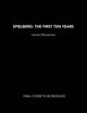 Book cover of: Spielberg: The First Ten Years