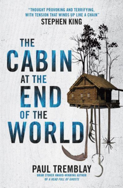 Book cover of: Cabin at the End of the World (movie tie-in edition)