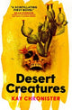 Book cover of: Desert Creatures. By: Kay Chronister
