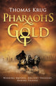 Book cover of: Pharaoh's Gold. By: Thomas Krug