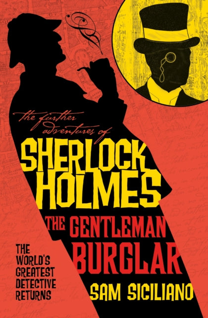 Book cover of: Further Adventures of Sherlock Holmes - The Gentleman Burglar. By: Sam Siciliano