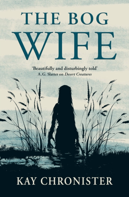 Book cover of: Bog Wife. By: Kay Chronister