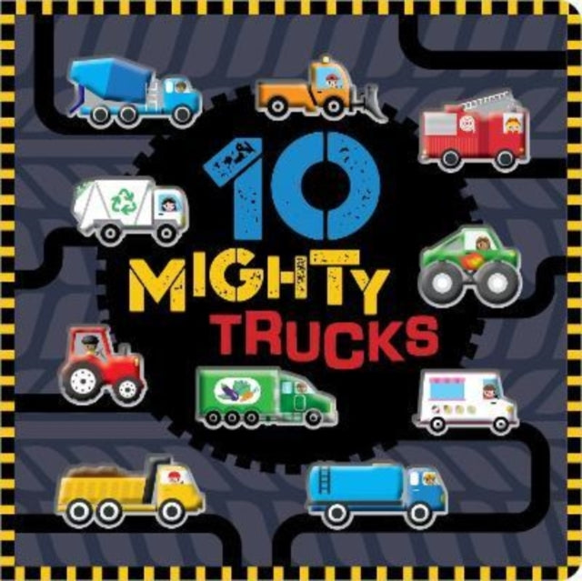 Book cover of: 10 Mighty Trucks