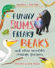 Book cover of: Funny Bums, Freaky Beaks. By: Alex Morss